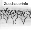 Zuschauerinfo